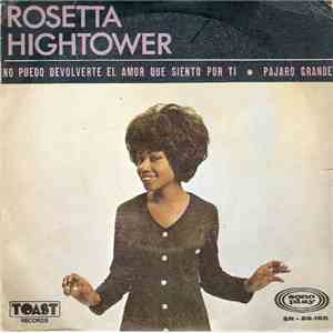 Rosetta Hightower - I Can't Give Back The Love I Feel For You