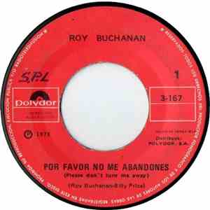 Roy Buchanan - Por Favor No Me Abandones (Please Don't Turn Me Away)