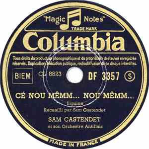 Sam Castendet et son Orchestre Antillais - Cé Nou Mêmm... Nou Mêmm... / Martinique 48