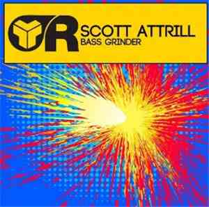 Scott Attrill - Bass Grinder