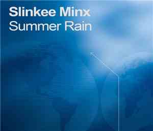 Slinkee Minx - Summer Rain