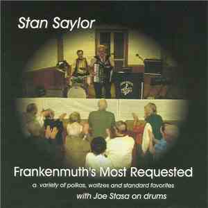 Stan Saylor - Frankenmuth's Most Requested