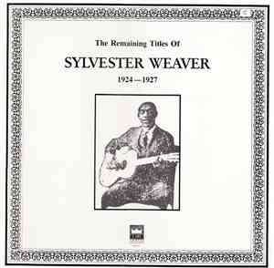 Sylvester Weaver - The Remaining Titles Of Sylvester Weaver (1924-1927)