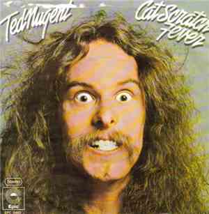 Ted Nugent - Cat Scratch Fever
