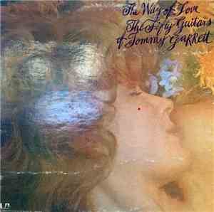 The 50 Guitars Of Tommy Garrett - The Way Of Love