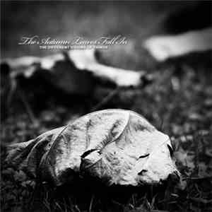 The Autumn Leaves Fall In - The Different Visions Of Things