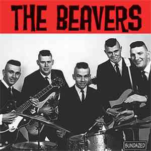 The Beavers  - Chantilly Lace / Love Me Baby