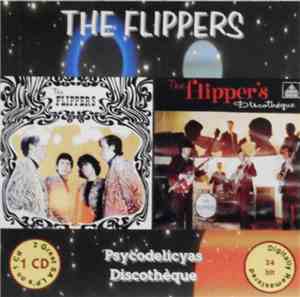 The Flippers - Psycodelicas / Discotheque