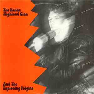 The Kenne Highland Clan And The Exploding Pidgins - The Kenne Highland Clan And The Exploding Pidgins