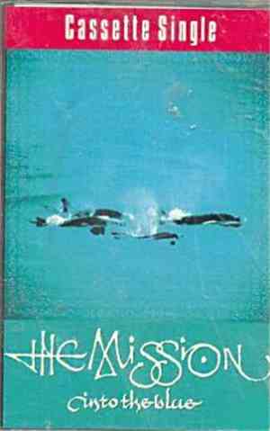 The Mission - Into The Blue