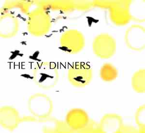 The T.V. Dinners - DEMO 2016