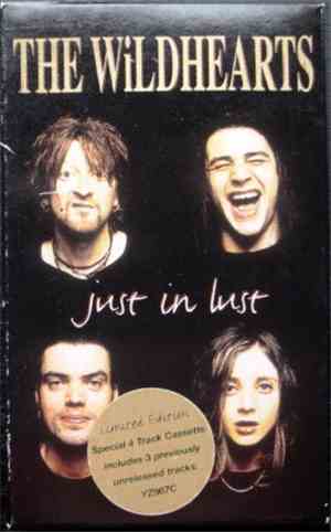 The Wildhearts - Just In Lust