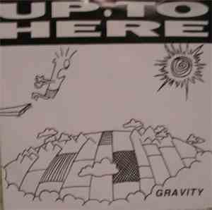 Up To Here - Gravity