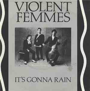 Violent Femmes - It's Gonna Rain