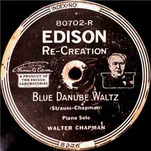 Walter Chapman  - Blue Danube Waltz / Liebestraum (Dream Of Love)
