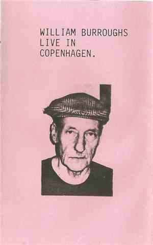 William Burroughs - William Burroughs Live In Copenhagen