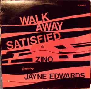 Zino  Featuring Jayne Edwards - Walk Away Satisfied