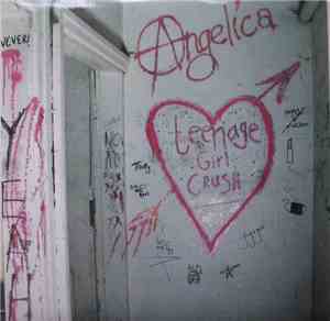 Angelica  - Teenage Girl Crush