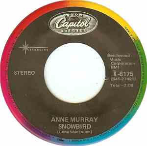 Anne Murray - Snowbird / Put Your Hand In The Hand