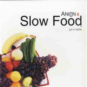 ANt[]N x - Slow Food ep