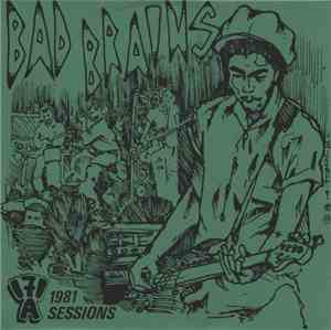 Bad Brains - 171A 1981 Sessions