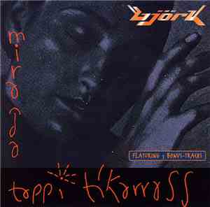 Björk & Tappi Tíkarrass - Miranda