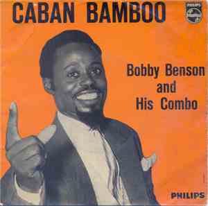 Bobby Benson And His Combo - Caban Bamboo