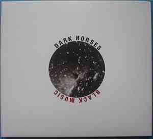 Dark Horses - Black Music