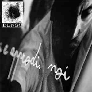 DENSO - 110604 / Naufragi Approdi Noi