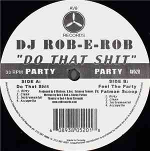 DJ Rob-E-Rob - Do That Shit