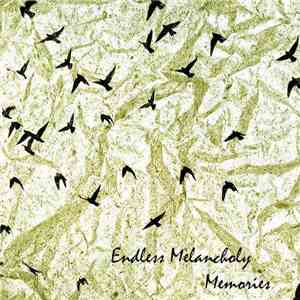 Endless Melancholy - Memories