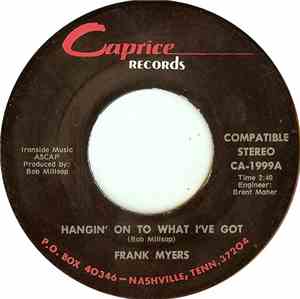 Frank Myers  - Hangin' On To What I've Got