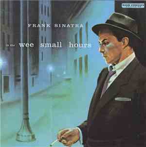 Frank Sinatra - In The Wee Small Hours