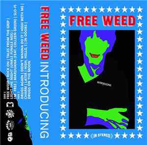 Free Weed - Introducing