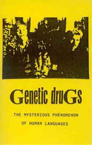 Genetic druGs - The Mysterious Phenomenon Of Human Languages