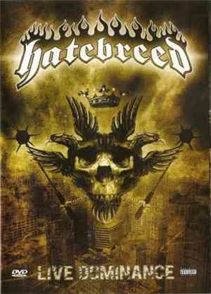 Hatebreed - Live Dominance