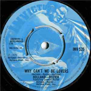 Holland-Dozier Featuring Lamont Dozier - Why Can't We Be Lovers