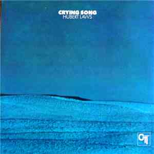 Hubert Laws - Crying Song