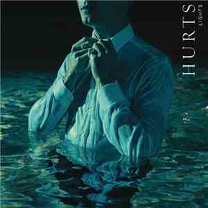 Hurts - Lights