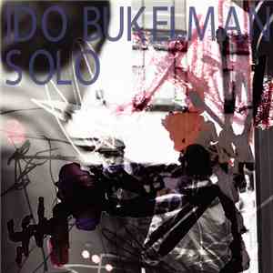 Ido Bukelman - Solo