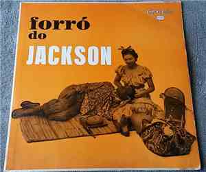 Jackson Do Pandeiro - Forró Do Jackson