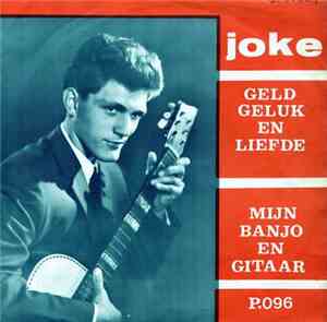Joke - Geld Geluk En Liefde