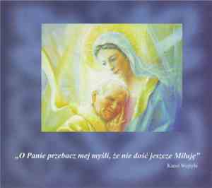 Józef Skrzek - O Panie Przebacz Mej Myśli, Że Nie Dość Jeszcze Miłuję