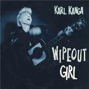 Karl Kanga - Wipeout Girl