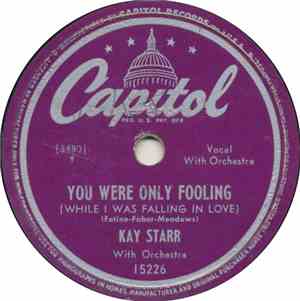Kay Starr - You Were Only Fooling (While I Was Falling In Love) / A Faded Summer Love