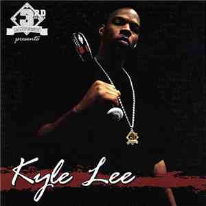 Kyle Lee - Its All On Me