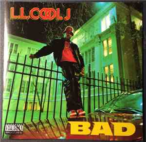 L.L. Cool J - Bigger And Deffer (BAD)