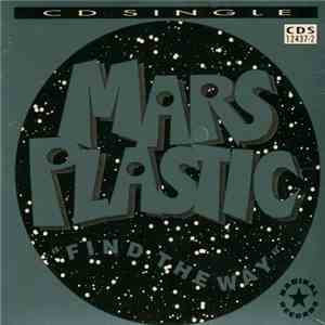 Mars Plastic - Find The Way