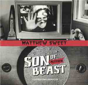 Matthew Sweet - Son Of Altered Beast