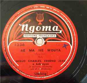 Medjo Charles, Essono Jean - Ae Ma Me Wouya / Mi Kelek Ma Jame Zene Osoe